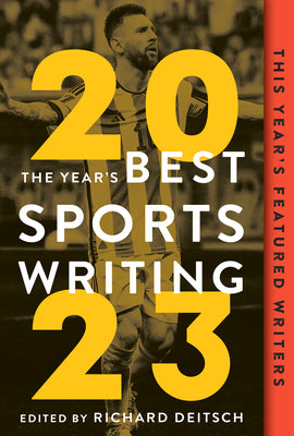 The Year's Best Sports Writing 2023