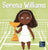 Serena Williams: A Kid's Book About Mental Strength and Cultivating a Champion Mindset