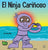 El Ninja Cariñoso: Un libro de aprendizaje socioemocional para niños sobre cómo desarrollar el cuidado y el respeto por los demás