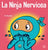 La Ninja Nerviosa: Un libro de aprendizaje socioemocional para niños sobre cómo calmar la preocupación y la ansiedad