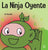 La Ninja Oyente: Un libro para niños sobre el desarrollo de la humildad