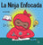 La Ninja Enfocada: Un libro para niños sobre cómo aumentar el enfoque y la concentración en el hogar y la escuela