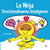 La Ninja Emocionalmente Inteligente: Un libro para niños sobre el desarrollo de la inteligencia emocional (EQ)