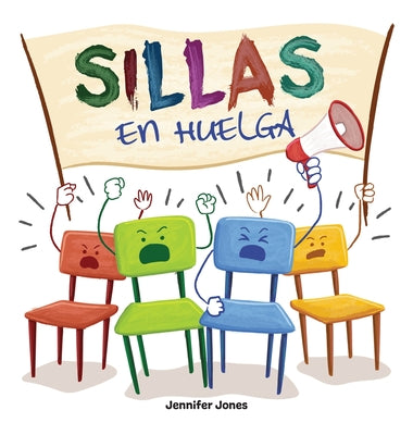 Sillas en Huelga: Un libro infantil divertido, con rimas, para leer en voz alta para preescolar, jardín de infantes, primer grado, segun