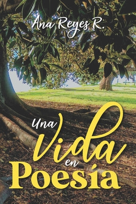 Una Vida en Poesía