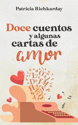 Doce cuentos y algunas cartas de amor