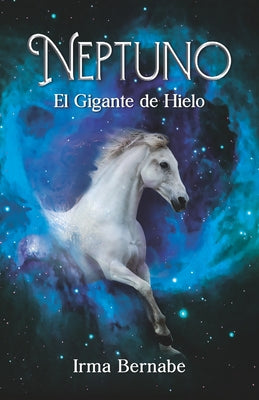 Neptuno: El Gigante de Hielo