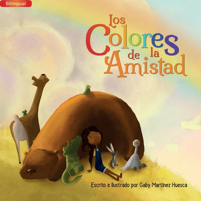 Los Colores de la Amistad (Bilingual)