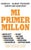 Mi Primer Millon