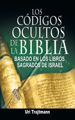 Los Codigos Ocultos de La Biblia