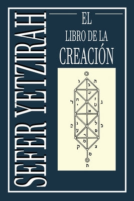 Sefer Yetzirah: El Libro de la Creación