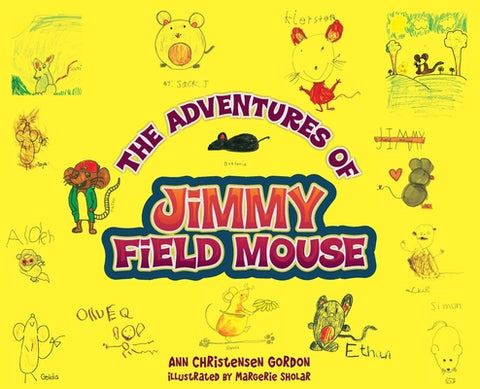 The Adventures of Jimmy Field Mouse