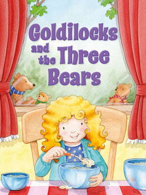 Goldilocks and the Three Bears: Favorite Fairy Tales