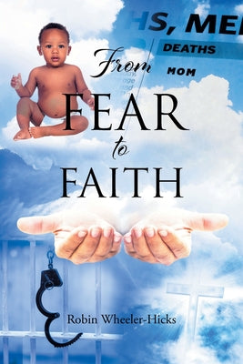 From Fear to Faith