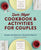 Date Night Cookbook and Activities for Couples: Recipes and Games for a Romantic Night in