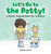 Let's Go to the Potty!: A Potty Training Book for Toddlers