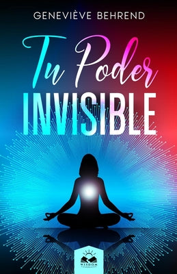 Tu Poder Invisible