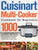 Cuisinart Multi-Cooker Cookbook for Beginners: 1000-Day Amazingly Easy & Delicious Cuisinart Multi-Cooker Recipes to Sauté Vegetables, Brown Meats and