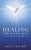 Healing the Inner Self: From Darkness Into Light