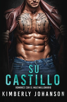 Su castillo: Romance con un Multimillonario