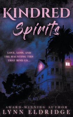 Kindred Spirits: A Paranormal Ghost Romance