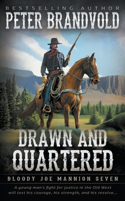 Drawn and Quartered: Classic Western Series