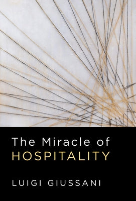 The Miracle of Hospitality