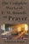 The Complete Works of E.M. Bounds on Prayer: Including: POWER, PURPOSE, PRAYING MEN, POSSIBILITIES, REALITY, ESSENTIALS, NECESSITY, WEAPON