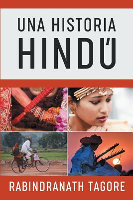 Una Historia Hindú: Novela Histórica de la Antigua India