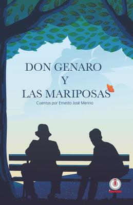 Don Genaro y las mariposas: Cuentos