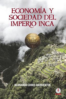 Economia y sociedad del imperio Inca