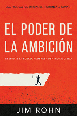 El Poder de la Ambición (the Power of Ambition): Despierta La Fuerza Poderosa Dentro de Ti