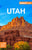 Fodor's Utah: With Zion, Bryce Canyon, Arches, Capitol Reef, and Canyonlands National Parks