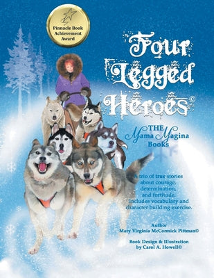 Four-Legged Heroes: The Mama Magina Books