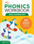 My Phonics Workbook: 101 Games and Activities to Support Reading Skills