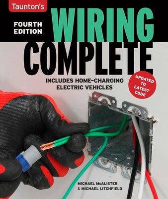 Wiring Complete Fourth Edition: Fourth Edition