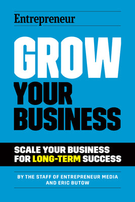 Grow Your Business: Scale Your Business for Long-Term Success