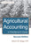 Agricultural Accounting: Second Edition: A Practitioner's Guide