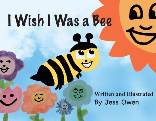 I Wish I Was a Bee