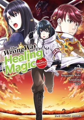 The Wrong Way to Use Healing Magic Volume 2: The Manga Companion