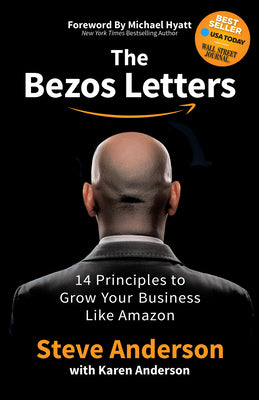 The Bezos Letters: 14 Principles to Grow Your Business Like Amazon