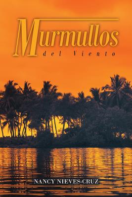 Murmullos Del Viento