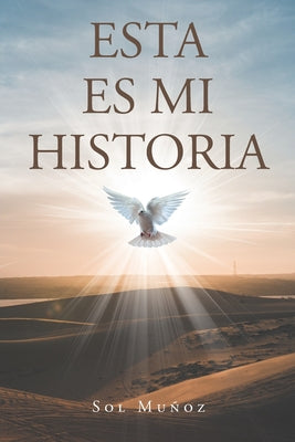 Esta Es Mi Historia