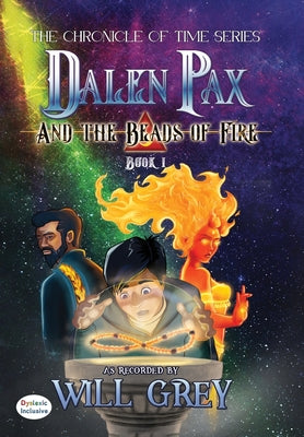 Dalen Pax and the Beads of Fire: Dyslexic Inclusive