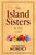 The Island Sisters