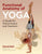 Functional Anatomy of Yoga: A Guide for Practitioners and Teachers