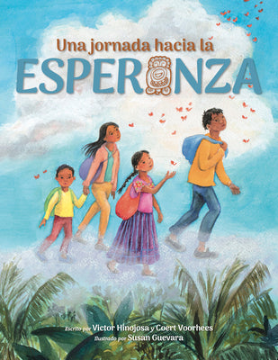 Una Jornada Hacia La Esperanza: A Journey Toward Hope, Spanish Edition