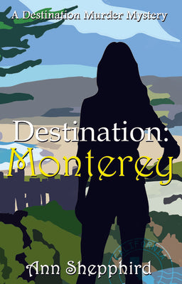 Destination Monterey