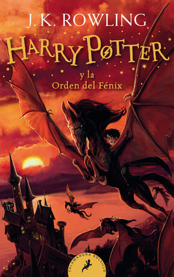 Harry Potter Y La Orden del Fénix / Harry Potter and the Order of the Phoenix = Harry Potter and the Order of the Phoenix