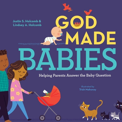 God Made Babies: Helping Parents Answer the Baby Question